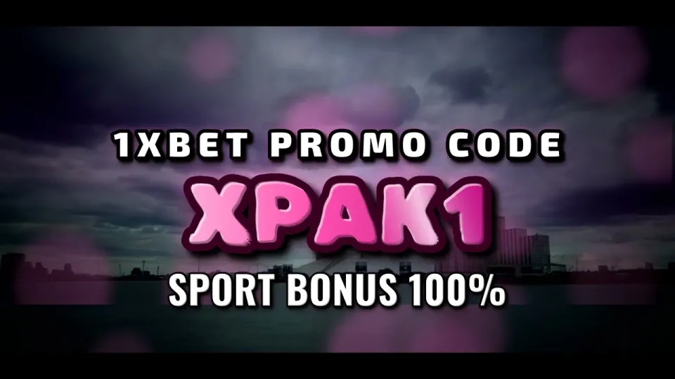 1xBet Full Guide to Promo Code XPAK1 and What Beats Registering Without a Code
