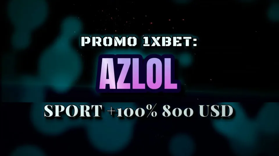 Promokode 1xBet AZLOL gives you a 100% first deposit bonus when you enter it at signup